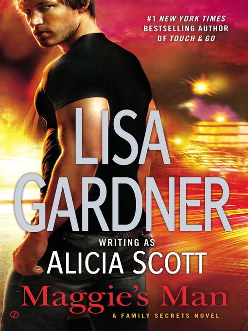 Title details for Maggie's Man by Lisa Gardner - Available